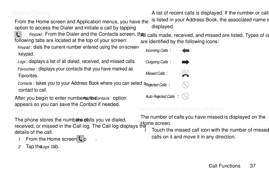 Samsung GT-S7560M user manual Dialing Options, Call Log 