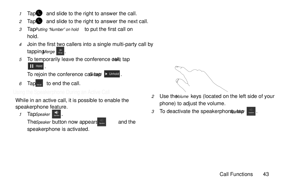 Samsung GT-S7560M user manual Using the Speakerphone During an Active Call, Tap Speaker Speaker 