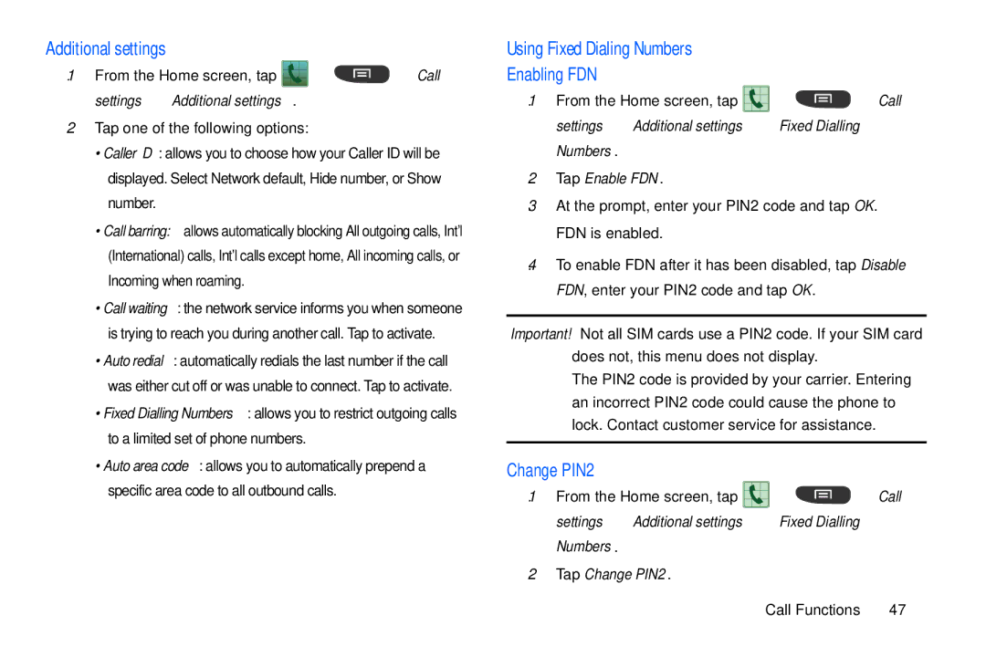 Samsung GT-S7560M user manual Additional settings, Using Fixed Dialing Numbers, Enabling FDN, Change PIN2 