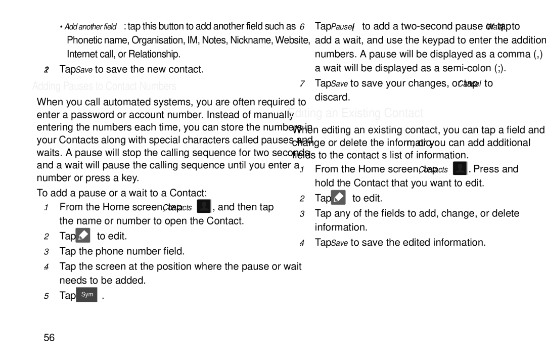 Samsung GT-S7560M Editing an Existing Contact, Adding Pauses to Contact Numbers, Tap Save to save the new contact 