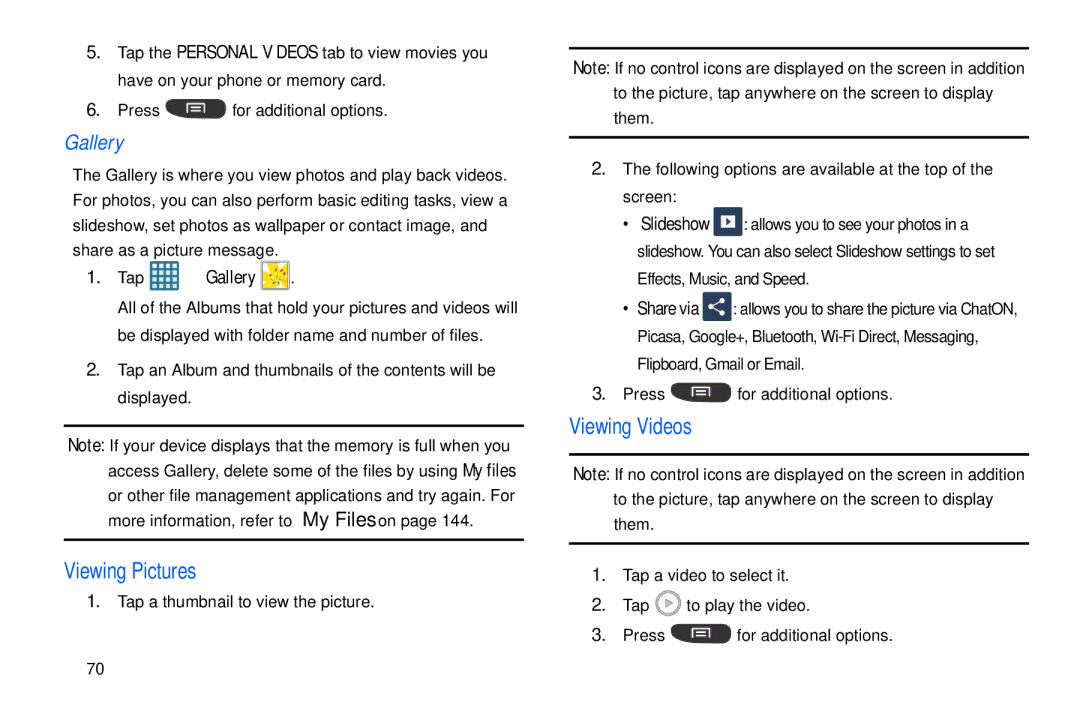 Samsung GT-S7560M user manual Viewing Pictures, Viewing Videos, Press for additional options, Tap Gallery 