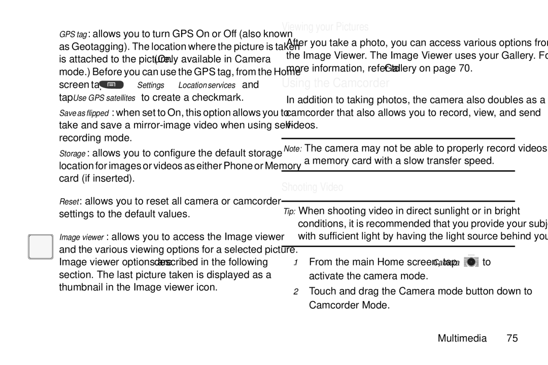 Samsung GT-S7560M user manual Using the Camcorder, Viewing your Pictures, Shooting Video 