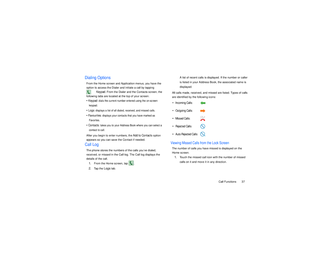 Samsung GT-S7560M user manual Dialing Options, Call Log, Viewing Missed Calls from the Lock Screen 