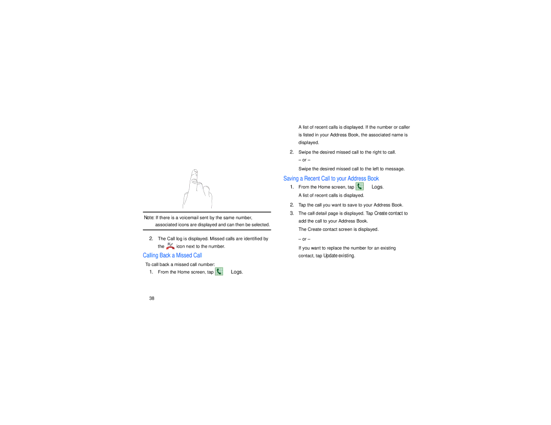 Samsung GT-S7560M user manual Calling Back a Missed Call, Saving a Recent Call to your Address Book 