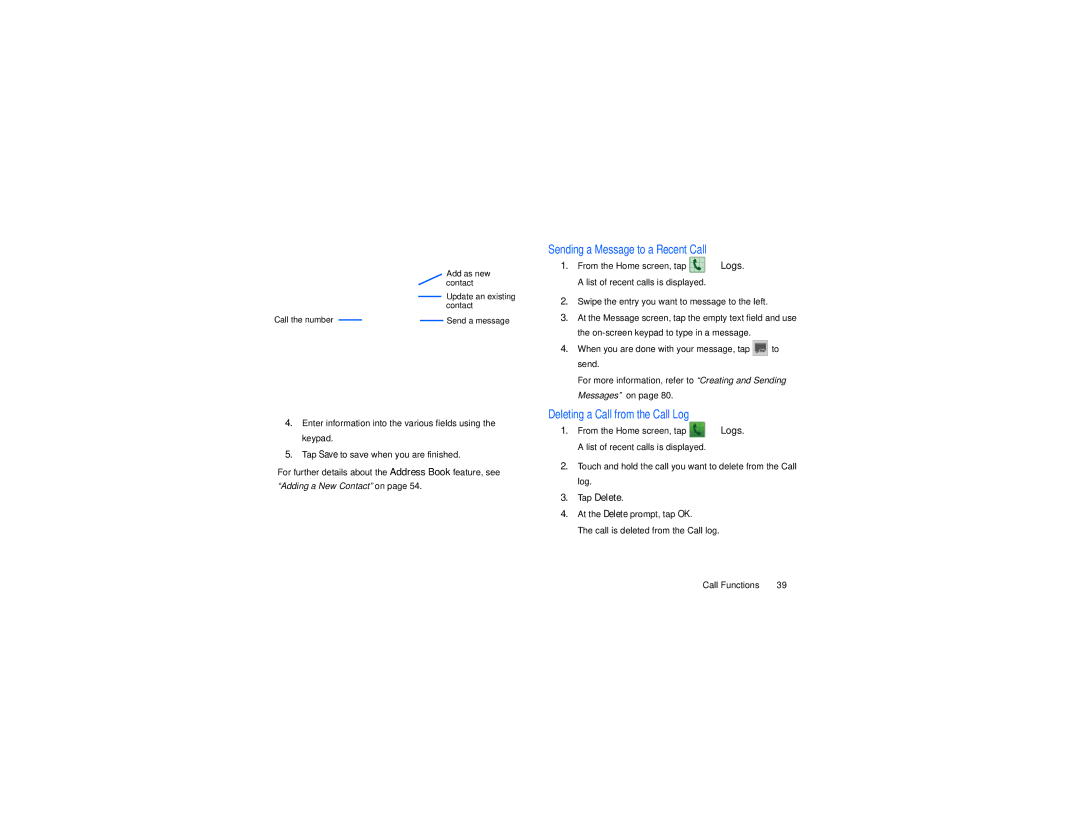 Samsung GT-S7560M user manual Sending a Message to a Recent Call, Deleting a Call from the Call Log 