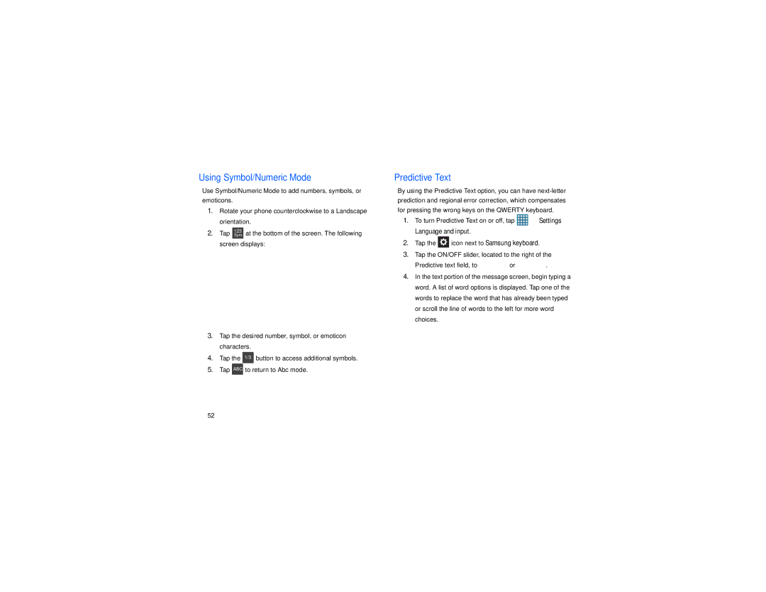 Samsung GT-S7560M user manual Using Symbol/Numeric Mode, Predictive Text 