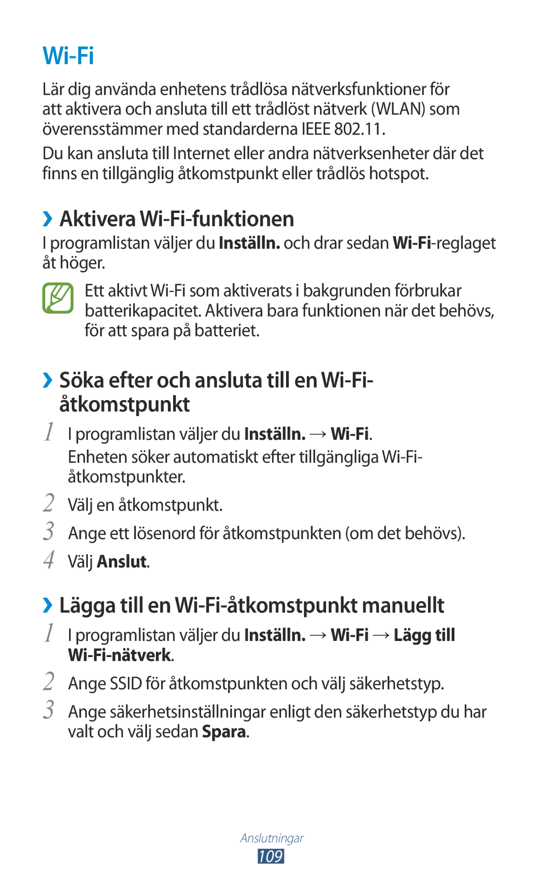 Samsung GT-S7560ZKANEE manual ››Aktivera Wi-Fi-funktionen, ››Söka efter och ansluta till en Wi-Fi- åtkomstpunkt 