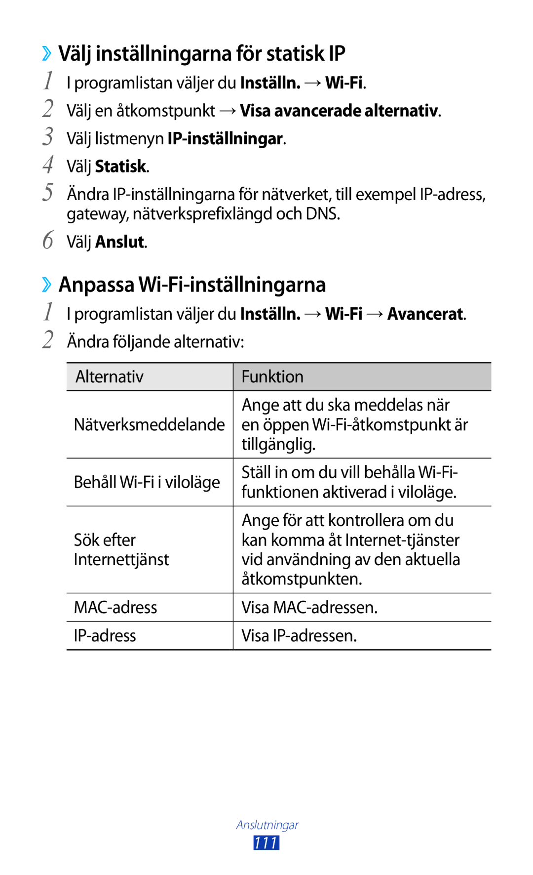 Samsung GT-S7560ZKANEE manual ››Välj inställningarna för statisk IP, ››Anpassa Wi-Fi-inställningarna, Välj Statisk 