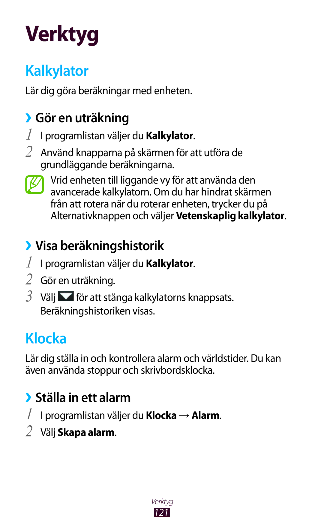 Samsung GT-S7560ZKANEE manual Kalkylator, Klocka, ››Gör en uträkning, ››Visa beräkningshistorik, ››Ställa in ett alarm 