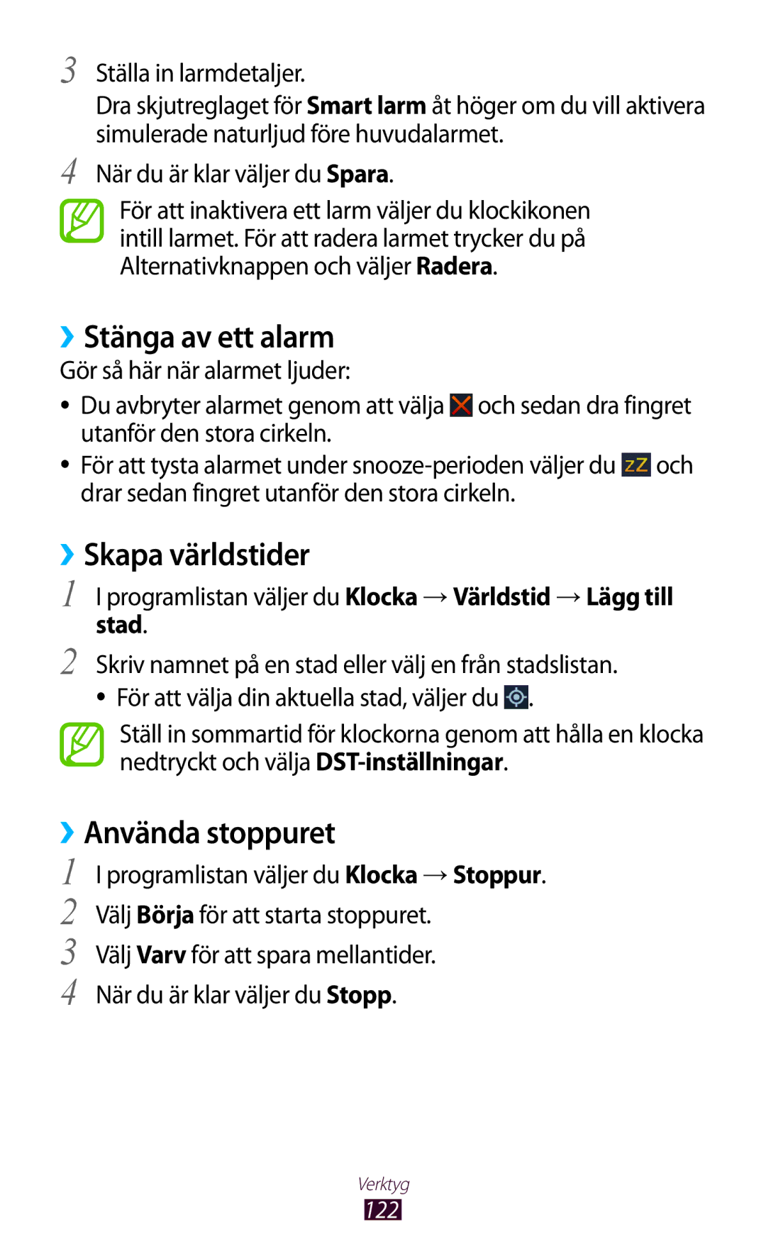 Samsung GT-S7560UWANEE, GT-S7560ZKANEE manual ››Stänga av ett alarm, ››Skapa världstider, ››Använda stoppuret 