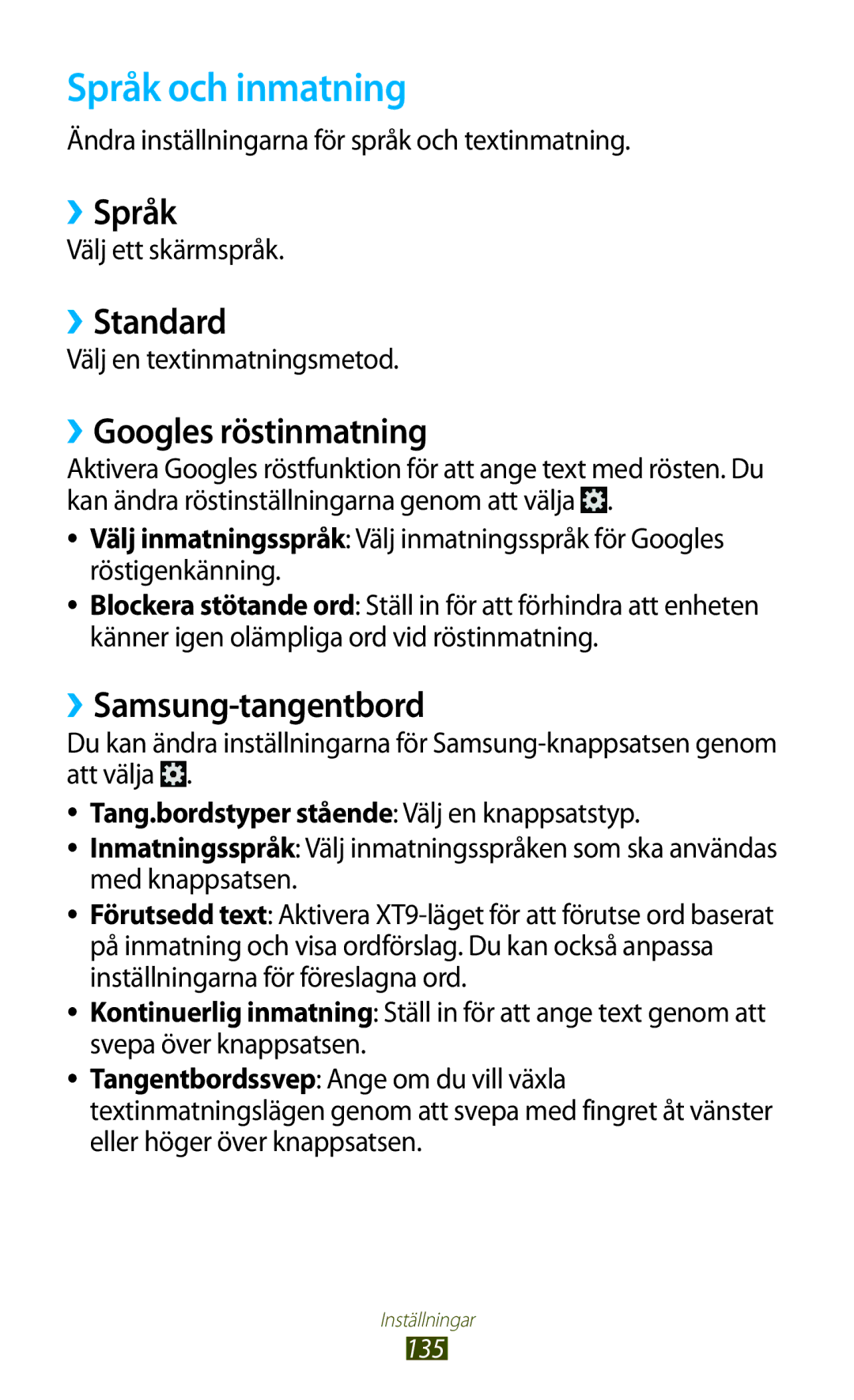 Samsung GT-S7560ZKANEE manual Språk och inmatning, ››Språk, ››Standard, ››Googles röstinmatning, ››Samsung-tangentbord 