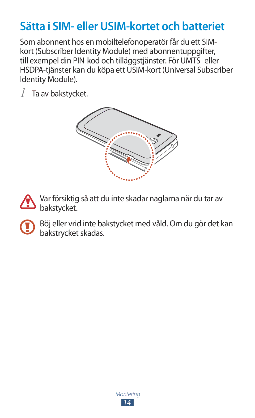 Samsung GT-S7560UWANEE, GT-S7560ZKANEE manual Sätta i SIM- eller USIM-kortet och batteriet 