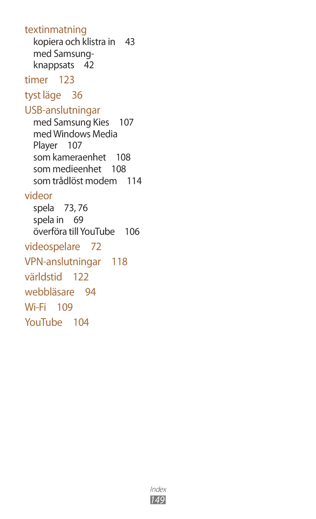 Samsung GT-S7560ZKANEE, GT-S7560UWANEE manual Textinmatning 