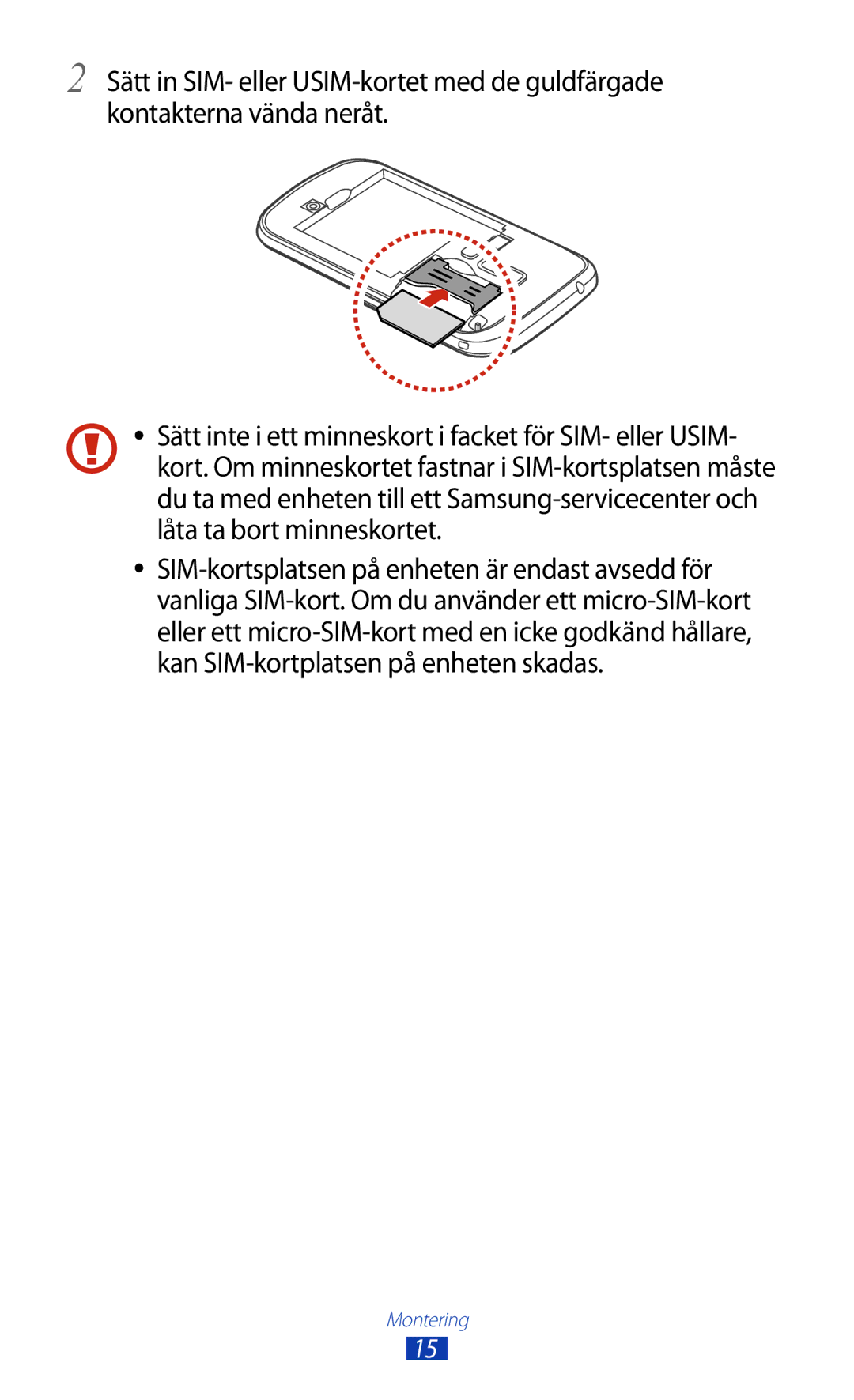 Samsung GT-S7560ZKANEE, GT-S7560UWANEE manual Montering 