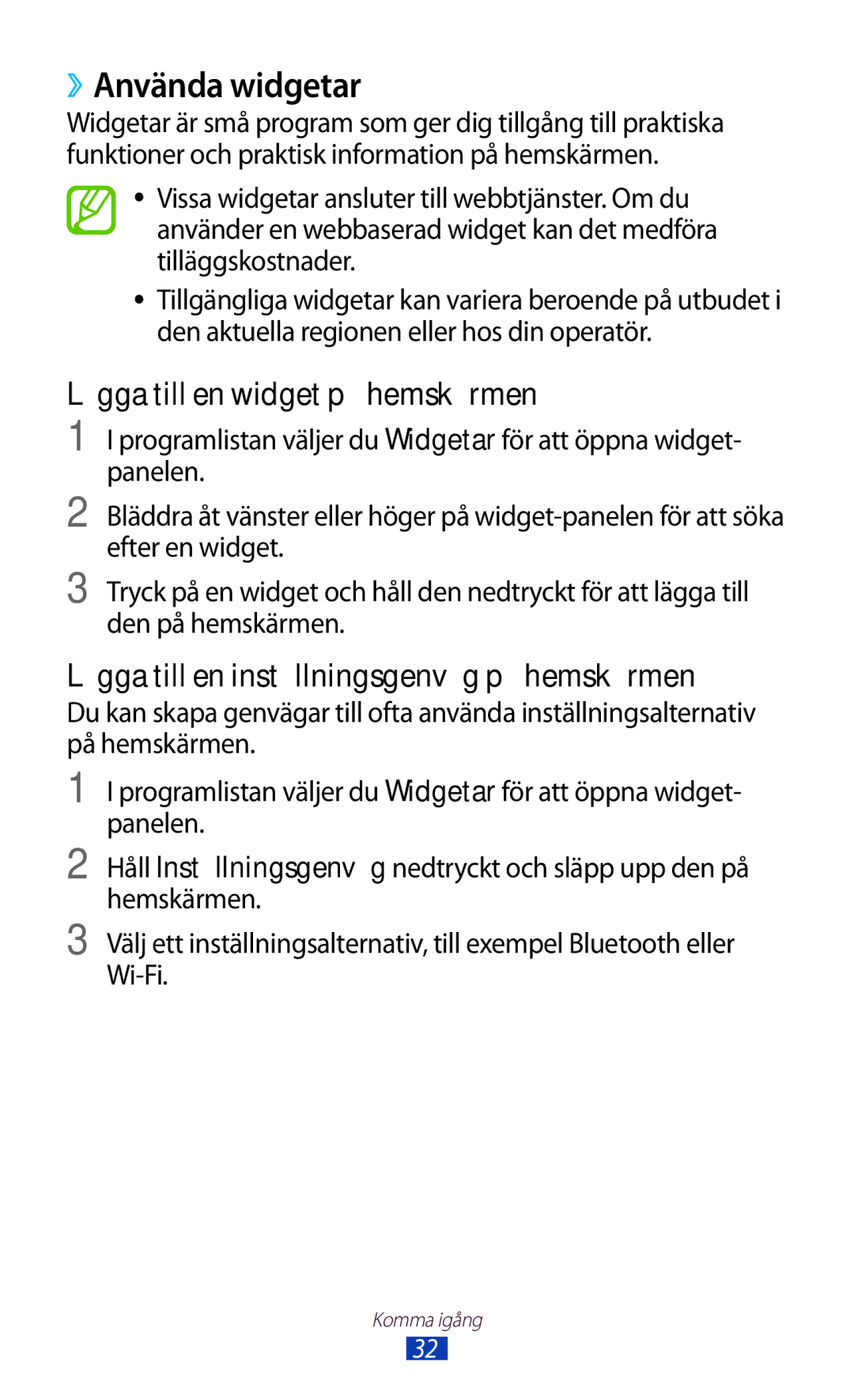 Samsung GT-S7560UWANEE, GT-S7560ZKANEE manual ››Använda widgetar, Lägga till en widget på hemskärmen 