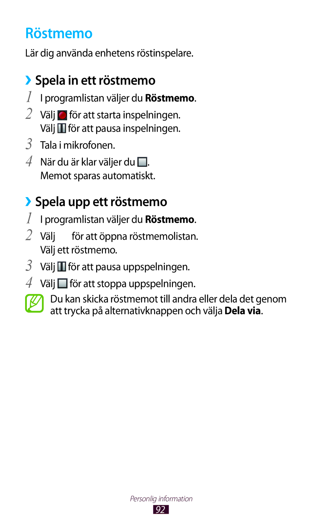 Samsung GT-S7560UWANEE, GT-S7560ZKANEE manual Röstmemo, ››Spela in ett röstmemo, ››Spela upp ett röstmemo 