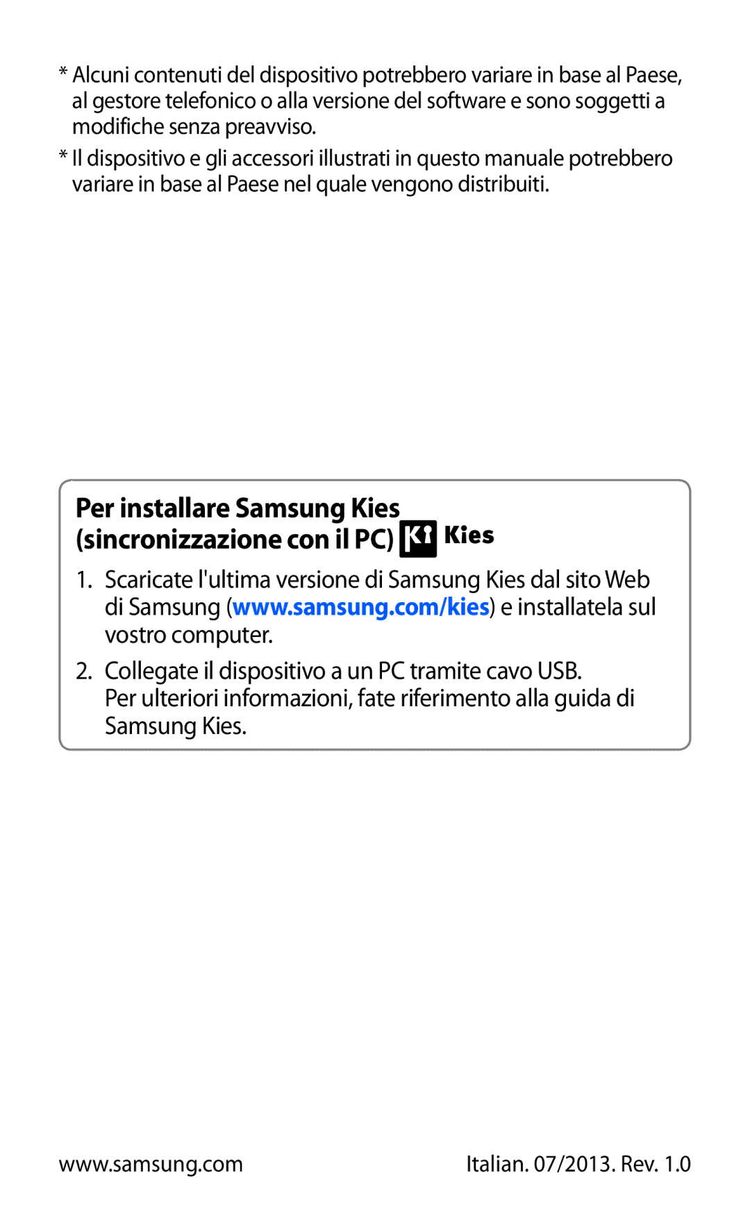 Samsung GT-S7560UWAOMN, GT-S7560UWAWIN, GT-S7560ZKAXEO manual Per installare Samsung Kies sincronizzazione con il PC 