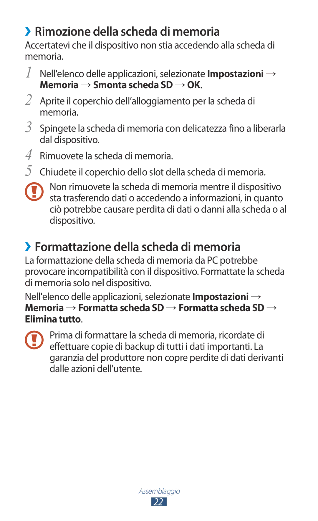 Samsung GT-S7560UWAOMN, GT-S7560UWAWIN manual ››Rimozione della scheda di memoria, ››Formattazione della scheda di memoria 