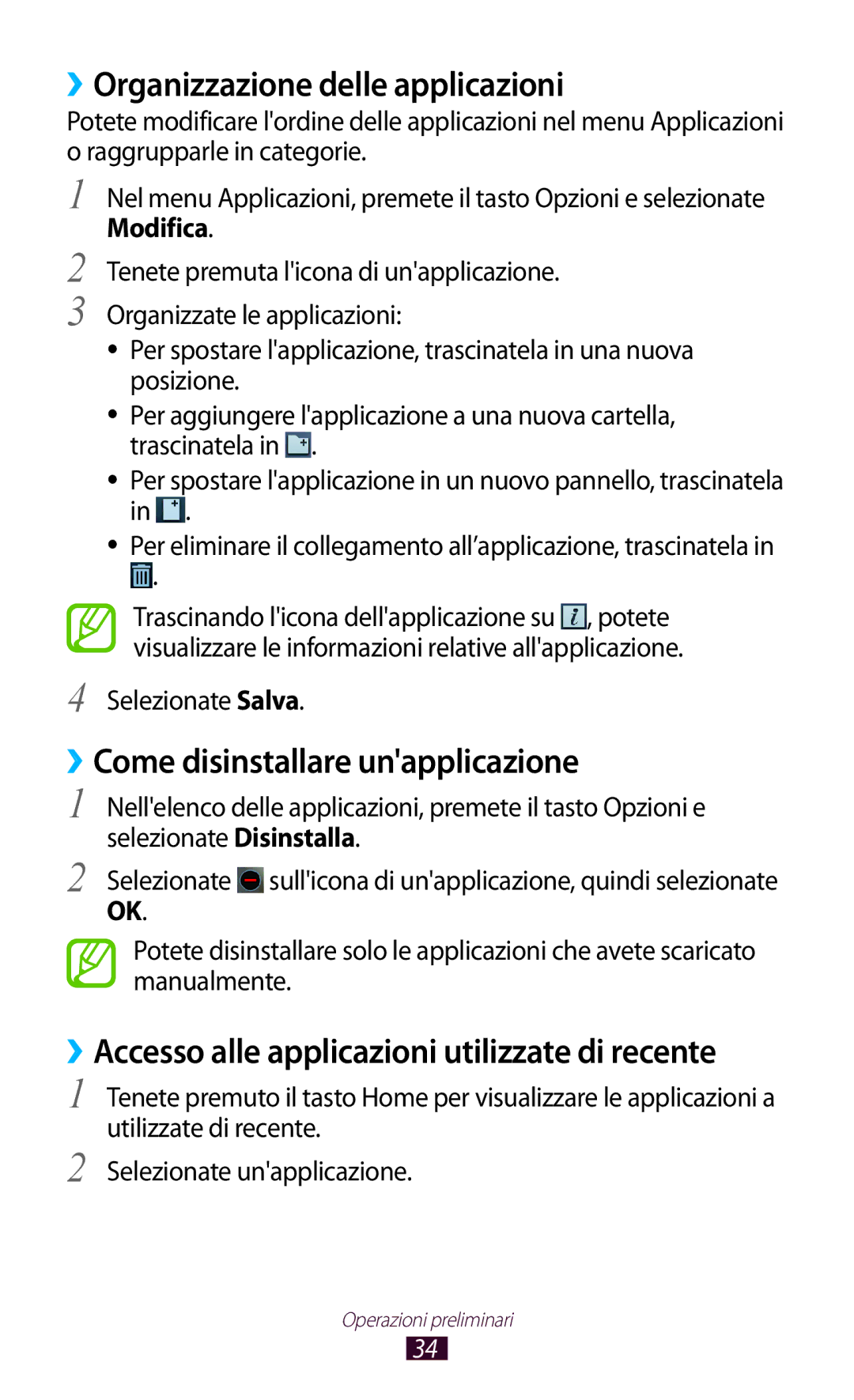 Samsung GT-S7560ZKAWIN manual ››Organizzazione delle applicazioni, ››Come disinstallare unapplicazione, Selezionate Salva 