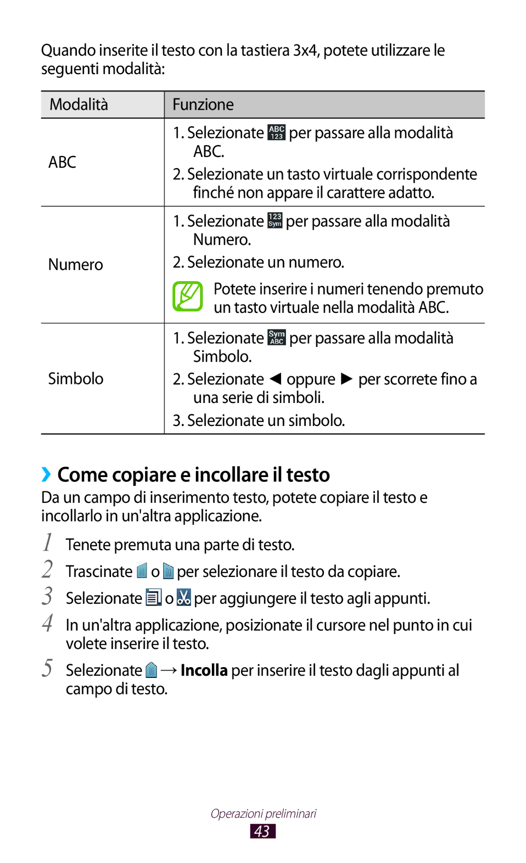 Samsung GT-S7560UWATIM, GT-S7560UWAWIN, GT-S7560ZKAXEO, GT-S7560ZKAWIN, GT-S7560ZKATIM ››Come copiare e incollare il testo 