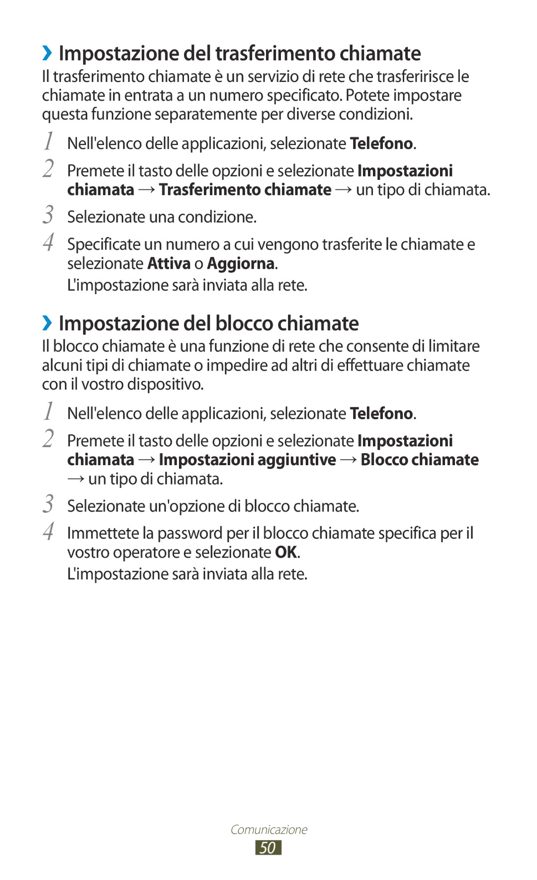 Samsung GT-S7560ZKAWIN, GT-S7560UWAWIN manual ››Impostazione del trasferimento chiamate, ››Impostazione del blocco chiamate 