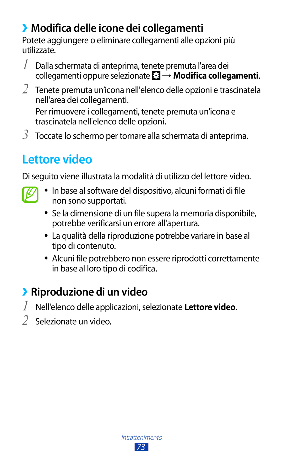 Samsung GT-S7560ZKAXEO, GT-S7560UWAWIN Lettore video, ››Modifica delle icone dei collegamenti, ››Riproduzione di un video 