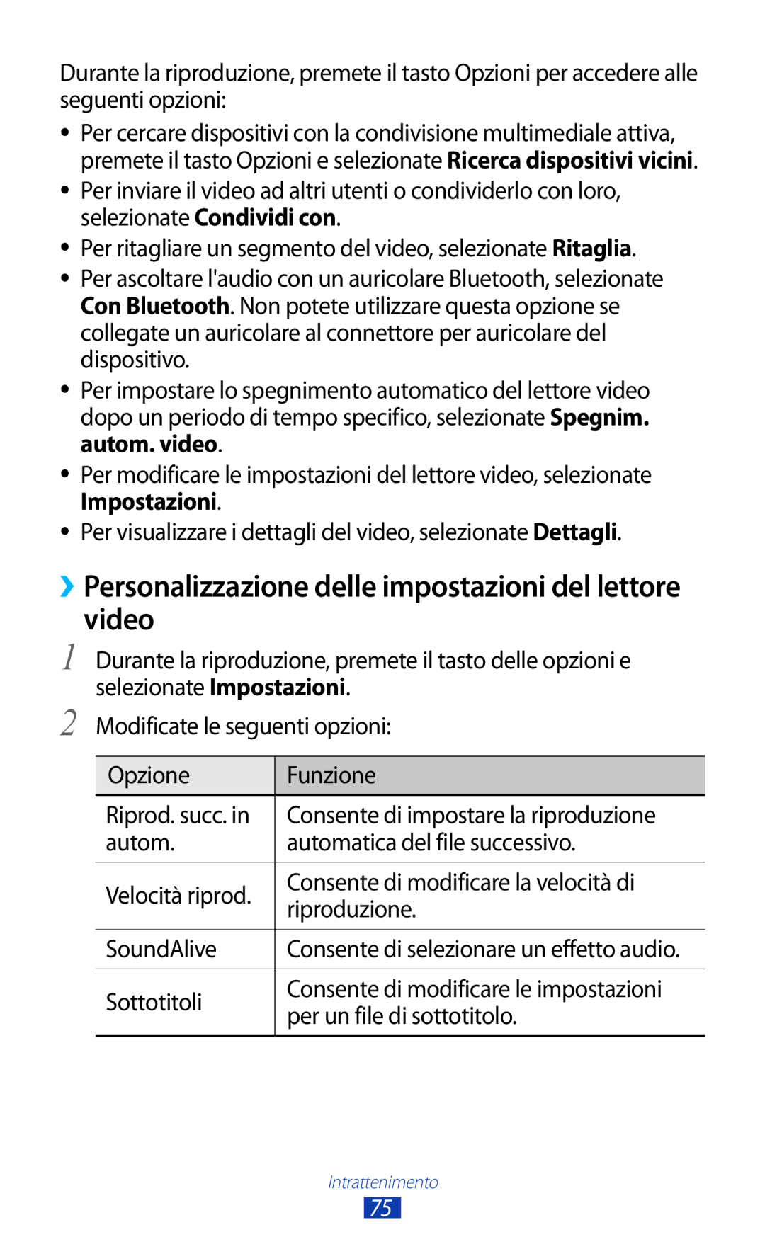 Samsung GT-S7560UWATIM, GT-S7560UWAWIN, GT-S7560ZKAXEO, GT-S7560ZKAWIN manual Video, Sottotitoli, Per un file di sottotitolo 