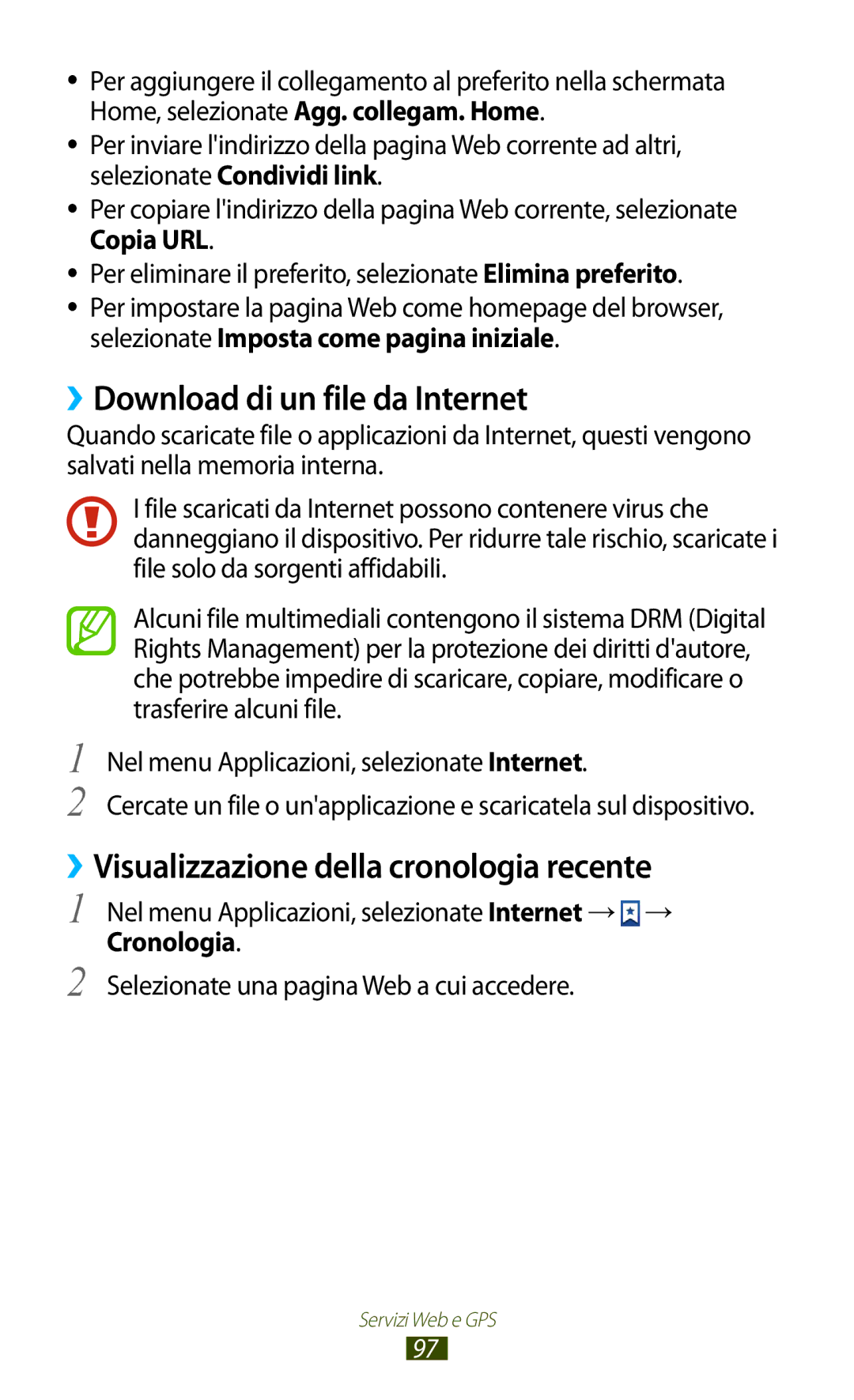 Samsung GT-S7560ZKAXEO, GT-S7560UWAWIN manual ››Download di un file da Internet, ››Visualizzazione della cronologia recente 