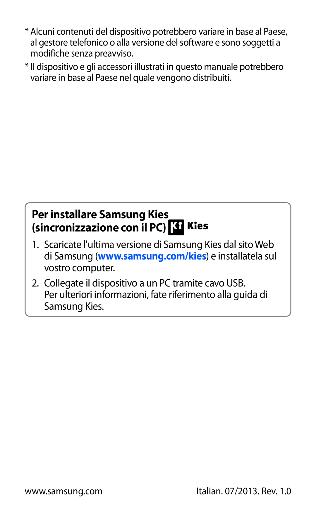 Samsung GT-S7560UWAOMN, GT-S7560UWAWIN manual Per installare Samsung Kies sincronizzazione con il PC, Italian. 07/2013. Rev 