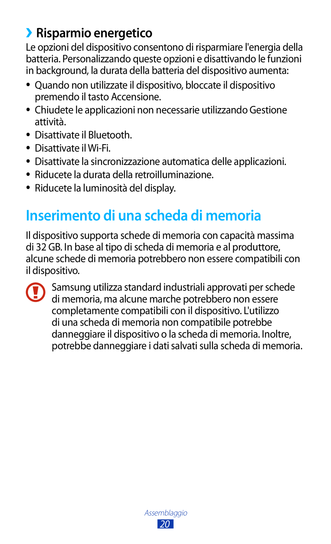 Samsung GT-S7560ZKATIM, GT-S7560UWAWIN, GT-S7560ZKAXEO manual Inserimento di una scheda di memoria, ››Risparmio energetico 