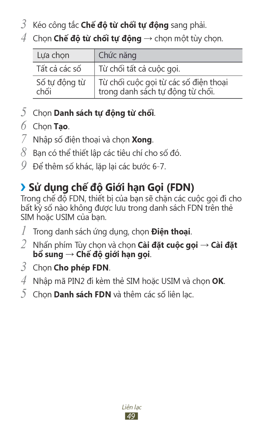 Samsung GT-S7560UWAXXV, GT-S7560ZKAXXV manual ››Sử dụng chế độ Giới hạn Gọi FDN, Chọn Danh sách tự̣ động từ̀ chối. Chọn Tạo 