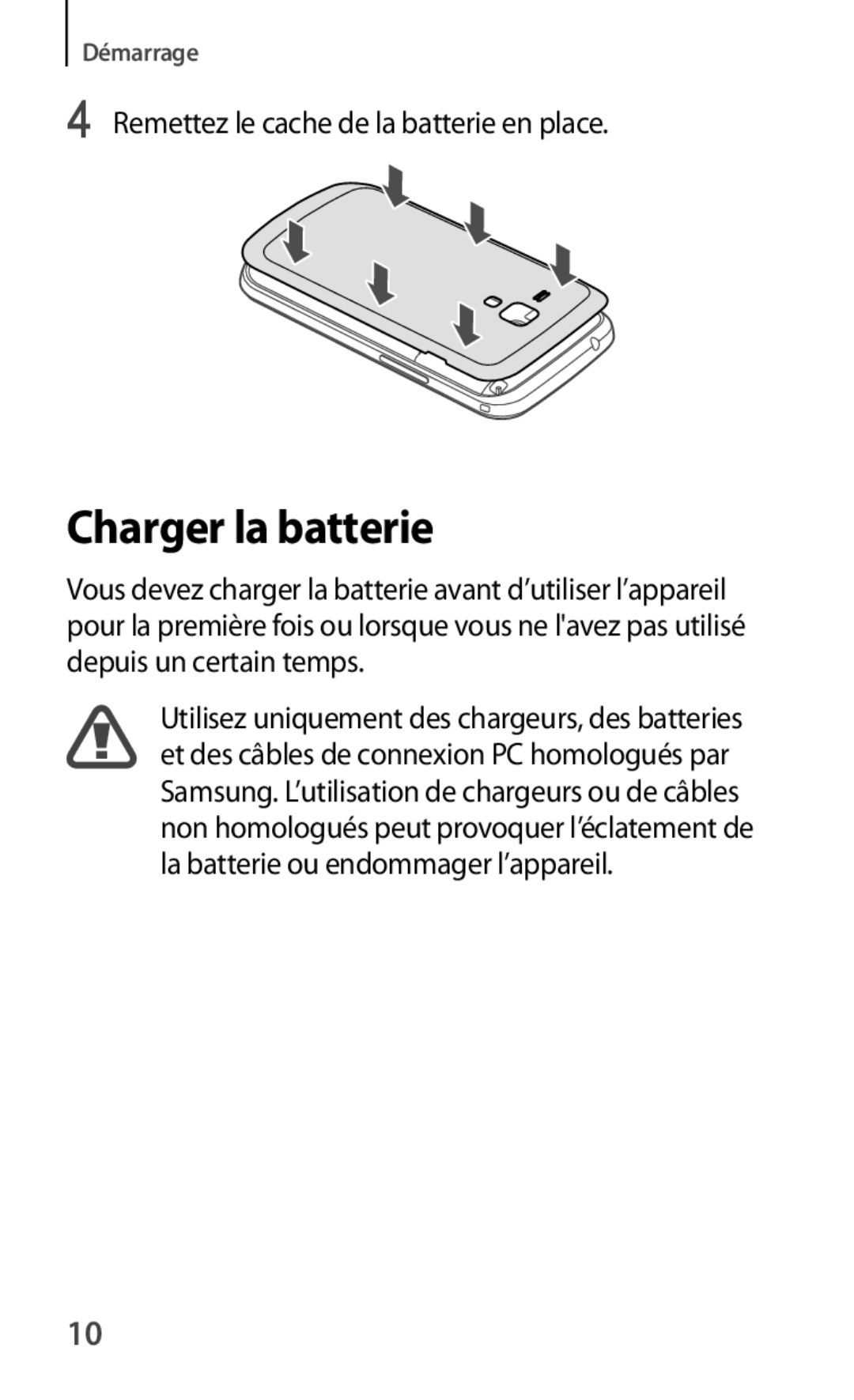 Samsung GT-S7560UWABOG, GT-S7560ZKALPM, GT-S7560UWASFR, GT-S7560ZKAFTM, GT-S7560UWAXEF, GT-S7560UWAFTM Charger la batterie 