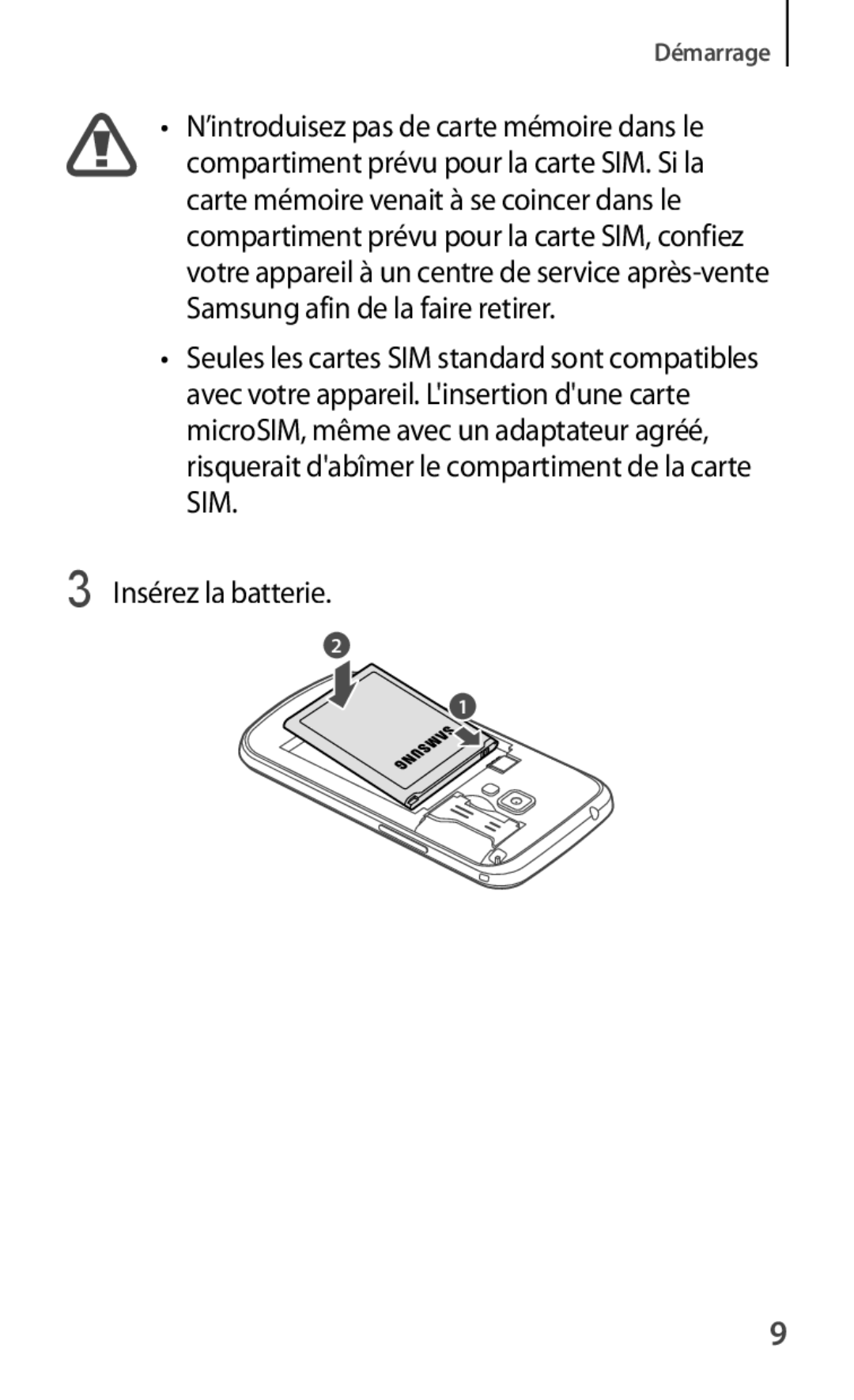 Samsung GT-S7560ZKALPM, GT-S7560UWABOG, GT-S7560UWASFR, GT-S7560ZKAFTM, GT-S7560UWAXEF, GT-S7560UWAFTM Insérez la batterie 