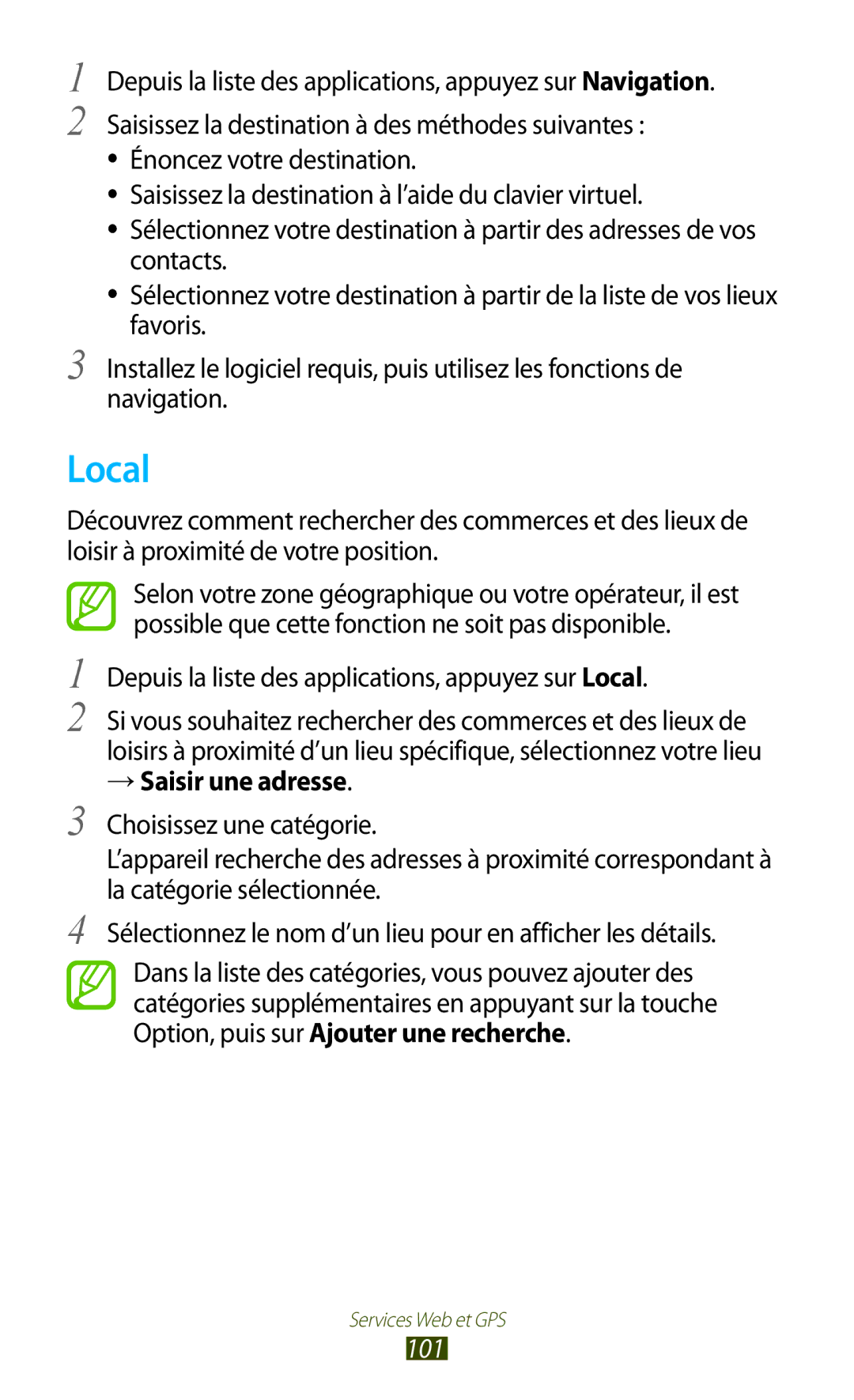 Samsung GT-S7560UWASFR, GT-S7560ZKALPM Depuis la liste des applications, appuyez sur Local, → Saisir une adresse, 101 