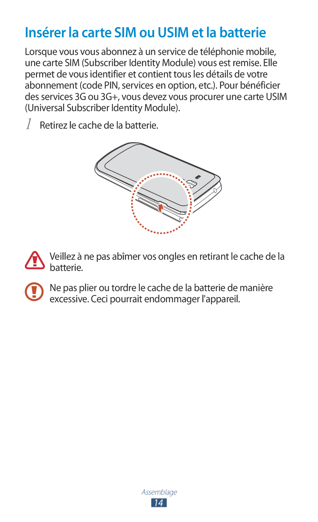 Samsung GT-S7560UWAFTM, GT-S7560ZKALPM, GT-S7560UWABOG, GT-S7560UWASFR manual Insérer la carte SIM ou Usim et la batterie 