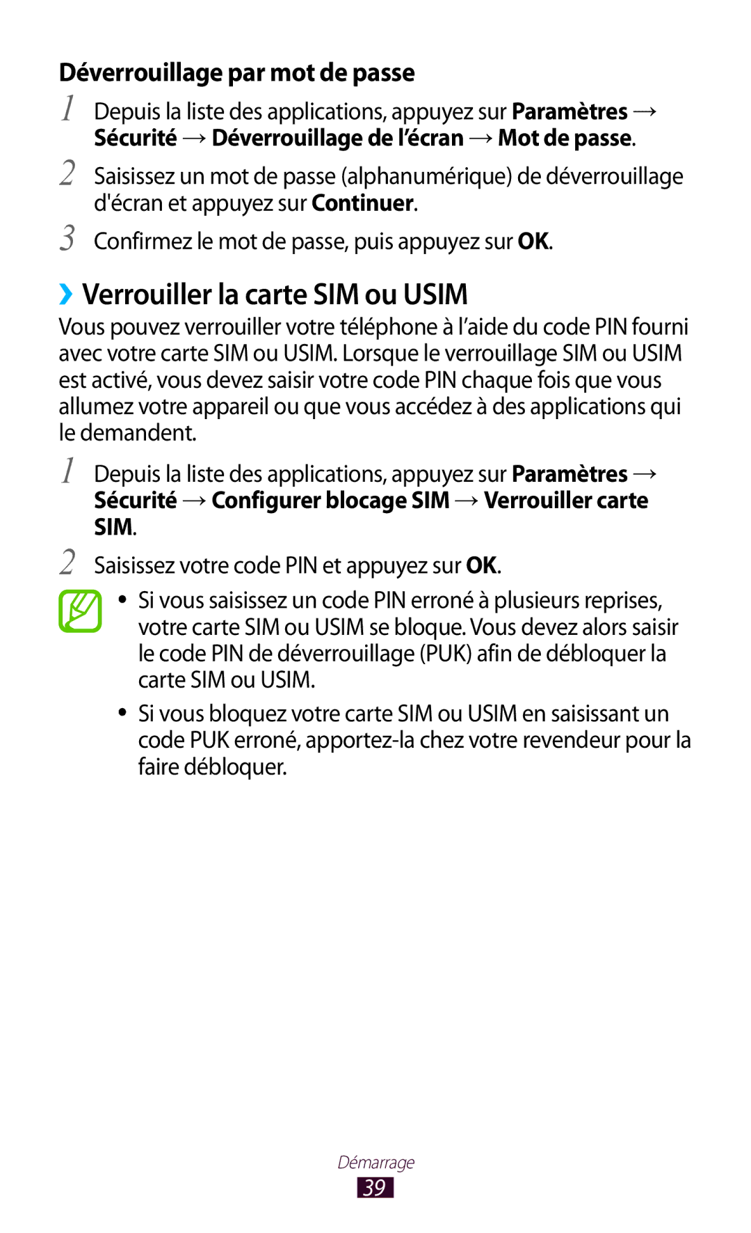 Samsung GT-S7560ZKAFTM, GT-S7560ZKALPM, GT-S7560UWABOG ››Verrouiller la carte SIM ou Usim, Déverrouillage par mot de passe 