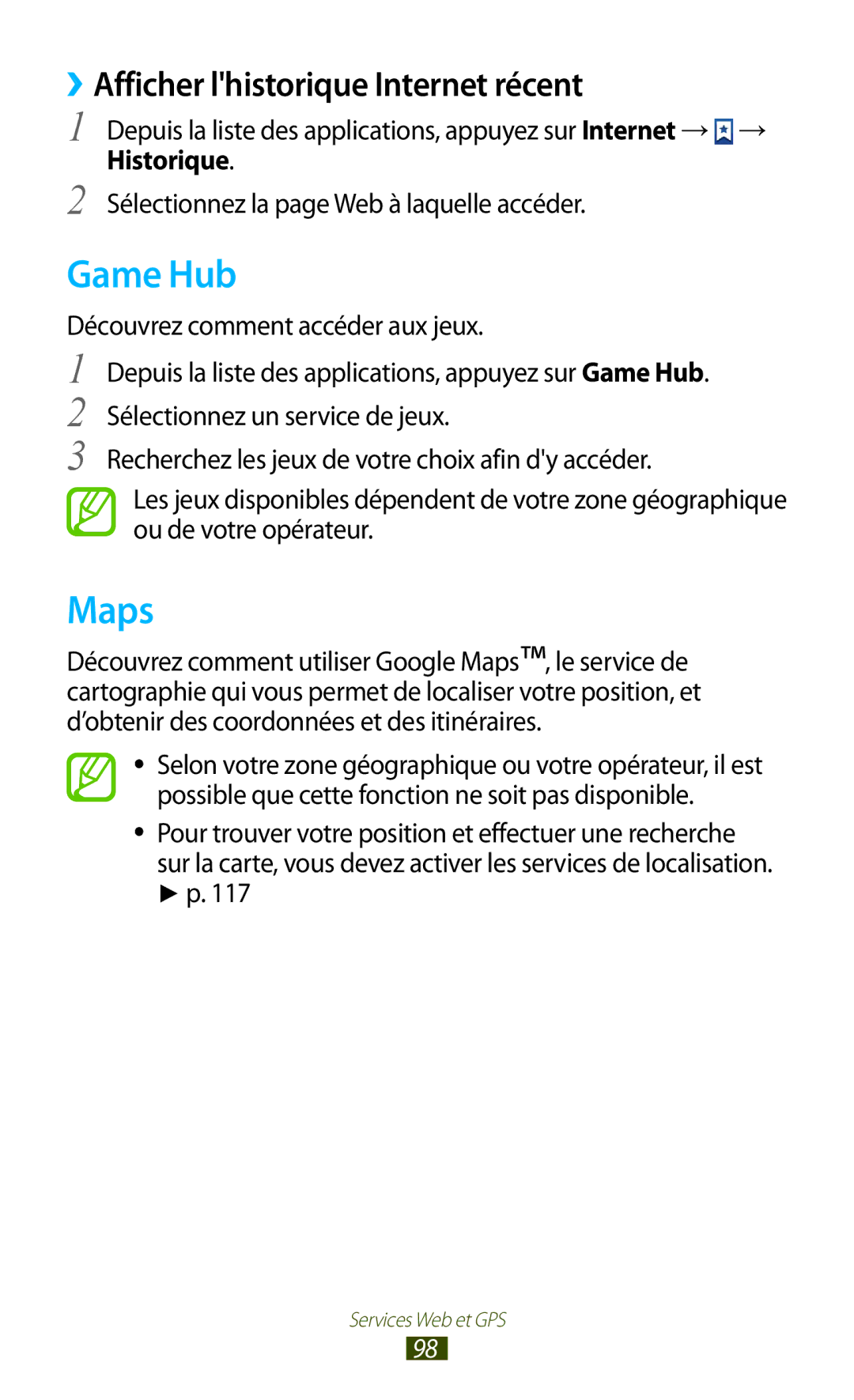 Samsung GT-S7560ZKASFR, GT-S7560ZKALPM, GT-S7560UWABOG manual Game Hub, Maps, ››Afficher lhistorique Internet récent 