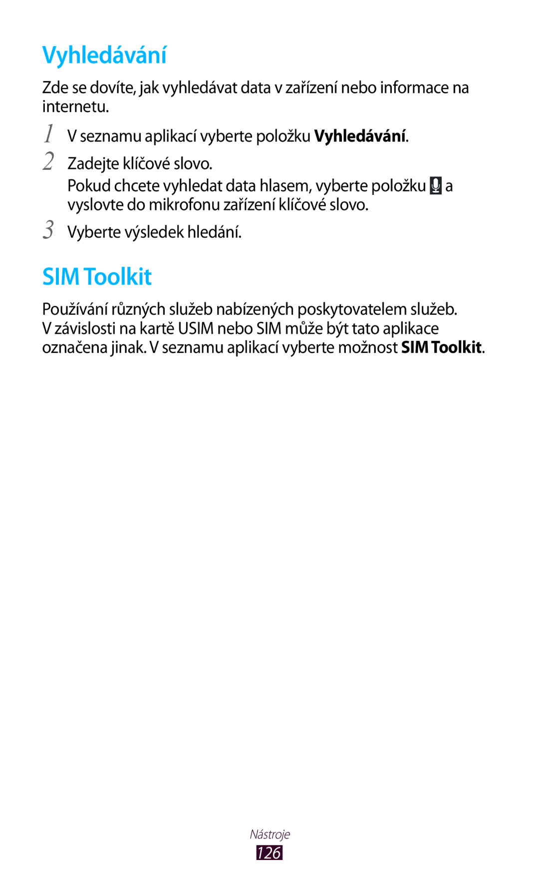 Samsung GT-S7560ZKAO2C, GT-S7560ZKAPRT, GT-S7560UWAPRT, GT-S7560ZKAXEO, GT-S7560ZKATPL manual Vyhledávání, SIM Toolkit, 126 