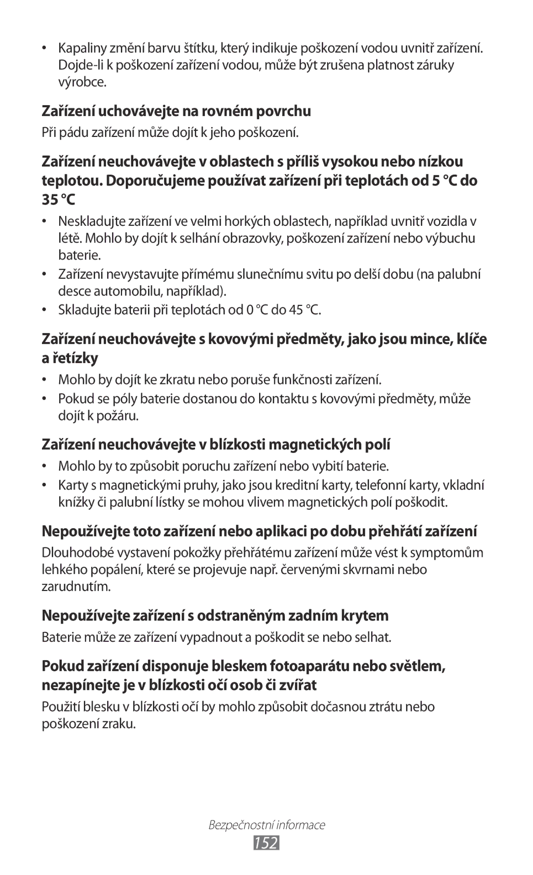 Samsung GT-S7560ZKAPRT, GT-S7560UWAPRT, GT-S7560ZKAXEO manual 152, Zařízení neuchovávejte v blízkosti magnetických polí 