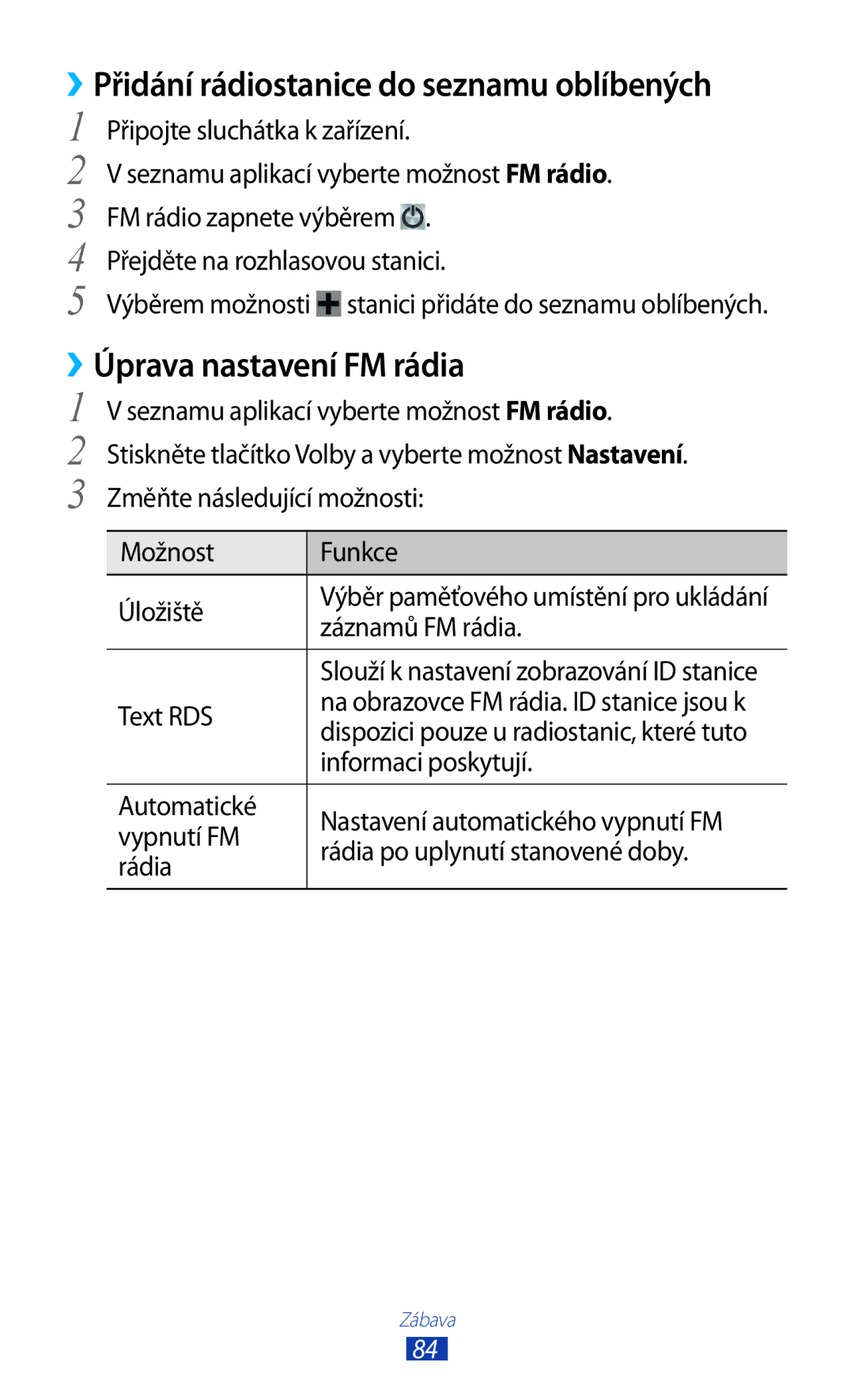 Samsung GT2S7560ZKAETL manual ››Přidání rádiostanice do seznamu oblíbených, ››Úprava nastavení FM rádia, Záznamů FM rádia 