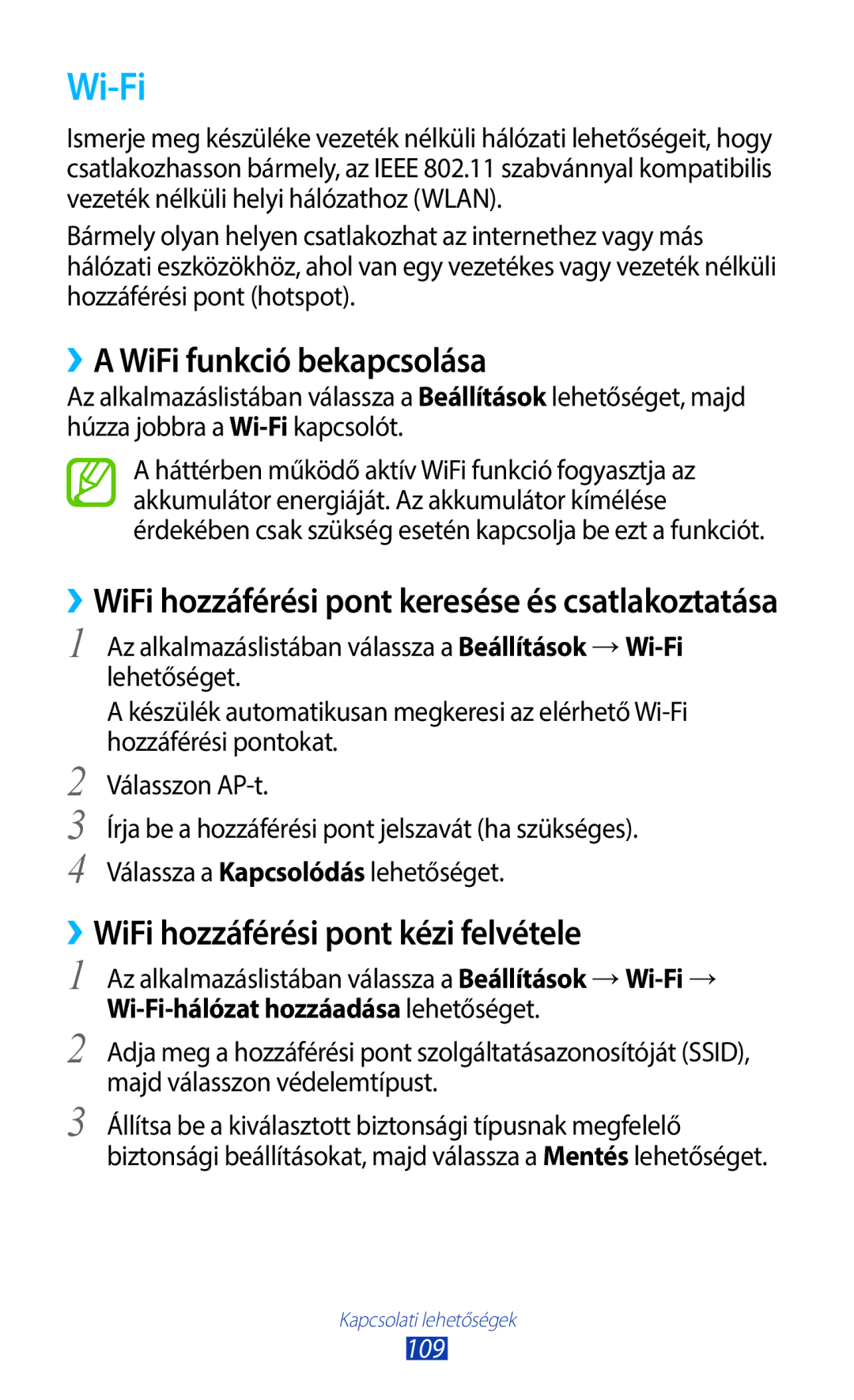 Samsung GT-S7560UWAPLS, GT-S7560ZKAPRT manual Wi-Fi, ››A WiFi funkció bekapcsolása, ››WiFi hozzáférési pont kézi felvétele 