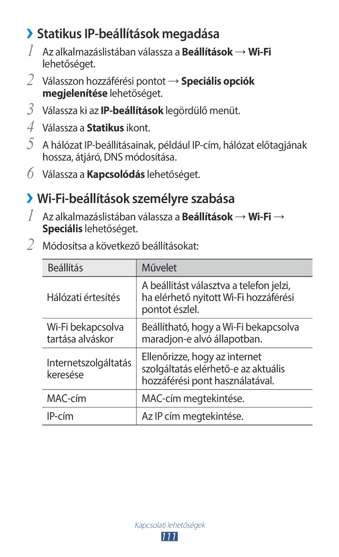 Samsung GT-S7560ZKAPLS manual ››Statikus IP-beállítások megadása, ››Wi-Fi-beállítások személyre szabása, Pontot észlel 