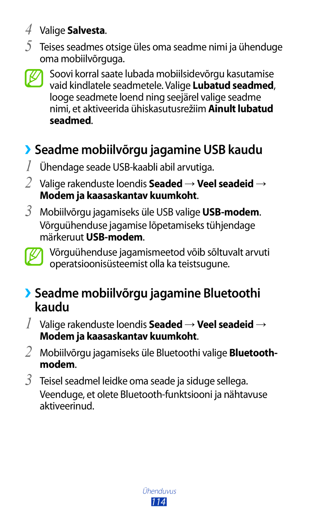 Samsung GT-S7560ZKASEB manual ››Seadme mobiilvõrgu jagamine USB kaudu, ››Seadme mobiilvõrgu jagamine Bluetoothi kaudu 
