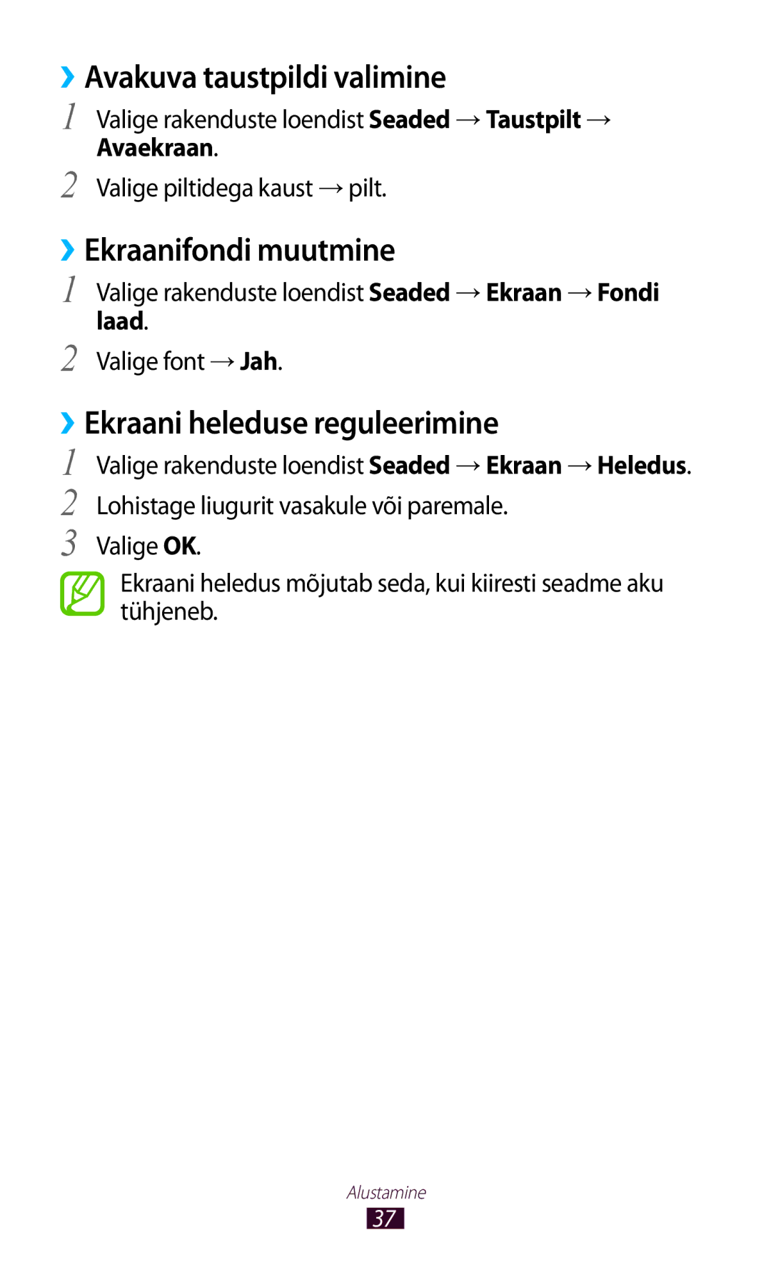 Samsung GT-S7560UWASEB ››Avakuva taustpildi valimine, ››Ekraanifondi muutmine, ››Ekraani heleduse reguleerimine, Avaekraan 