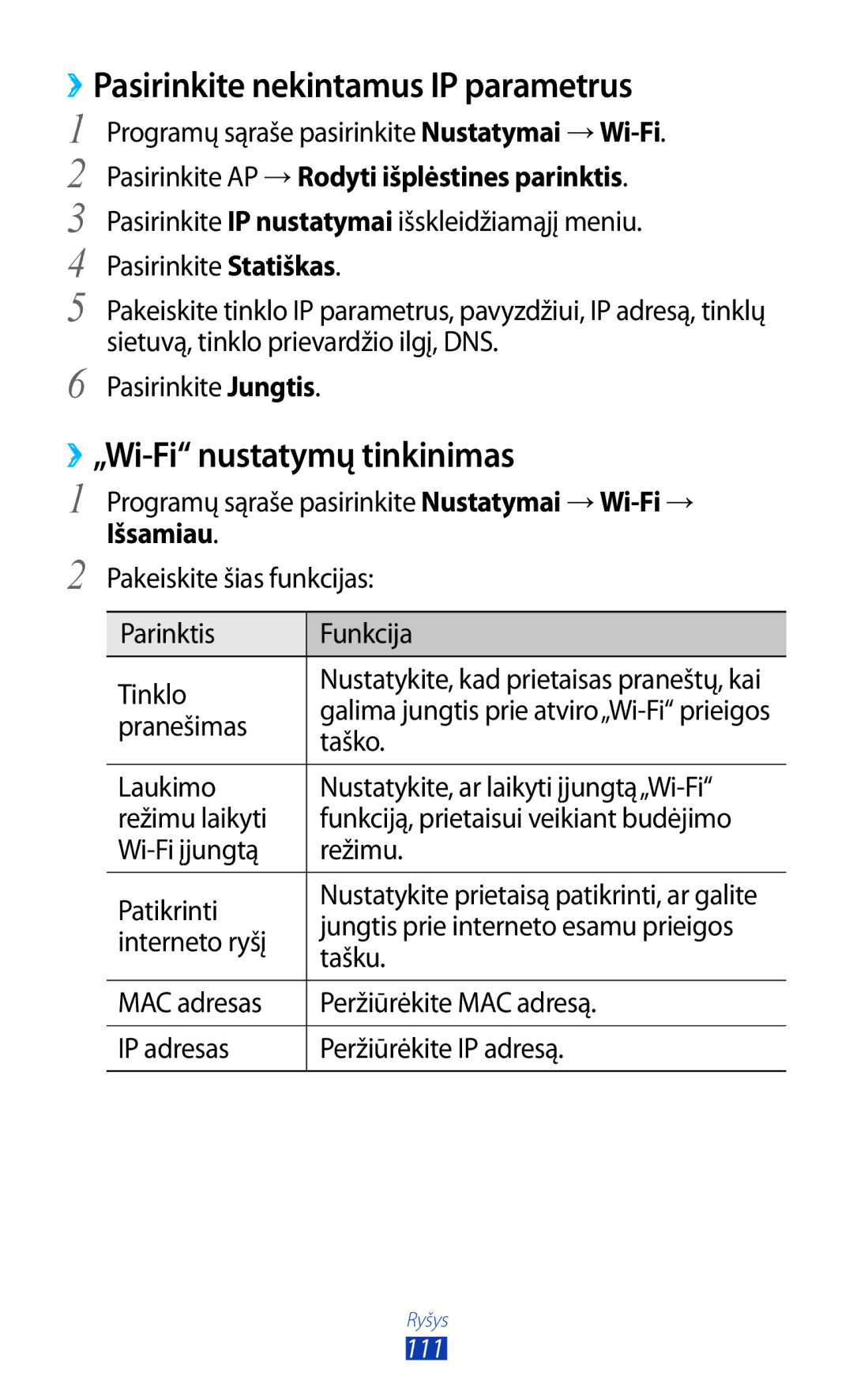 Samsung GT-S7560UWASEB, GT-S7560ZKASEB ››Pasirinkite nekintamus IP parametrus, ››„Wi-Fi nustatymų tinkinimas, Išsamiau 