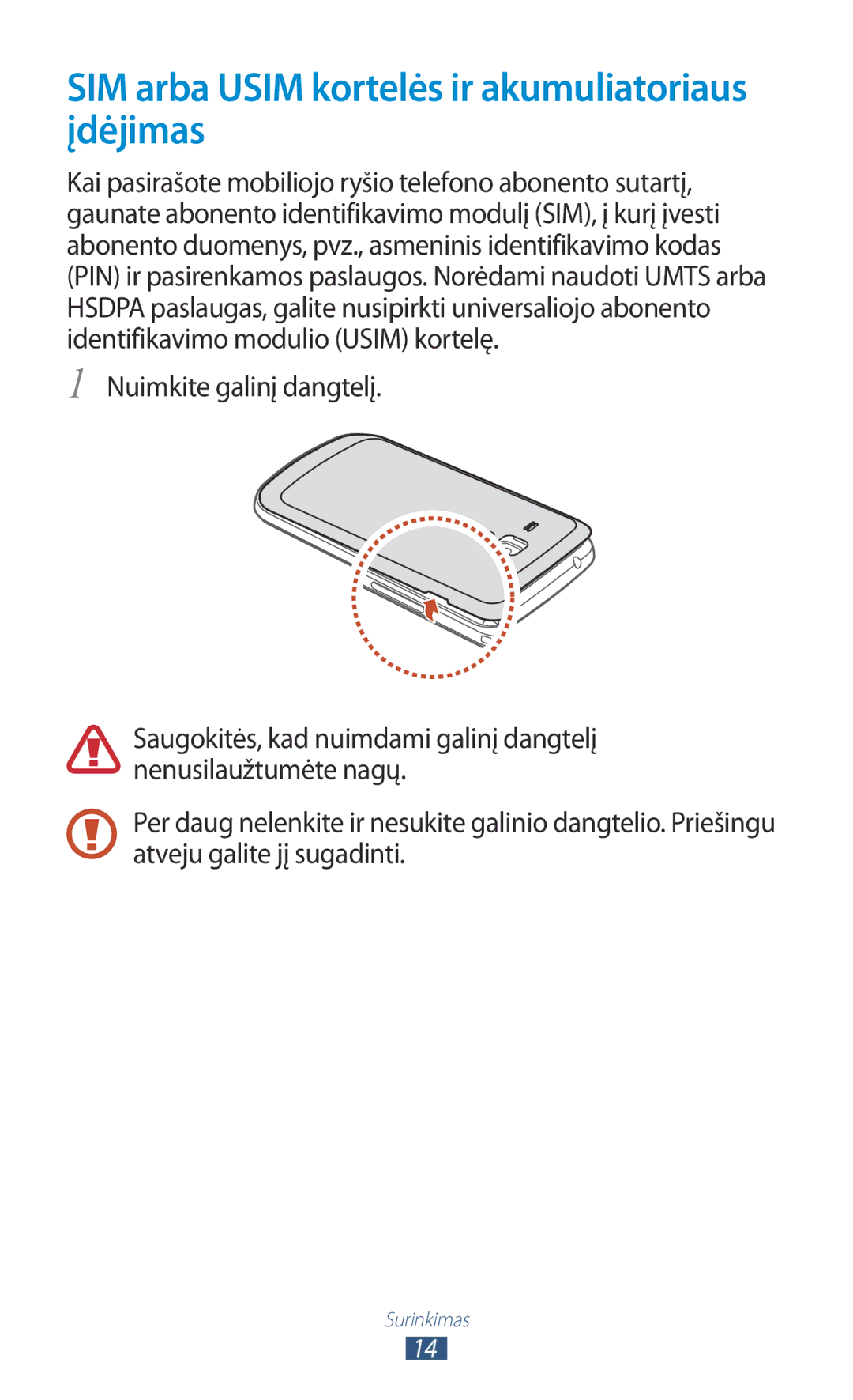 Samsung GT-S7560ZKASEB, GT-S7560UWASEB manual SIM arba Usim kortelės ir akumuliatoriaus įdėjimas 