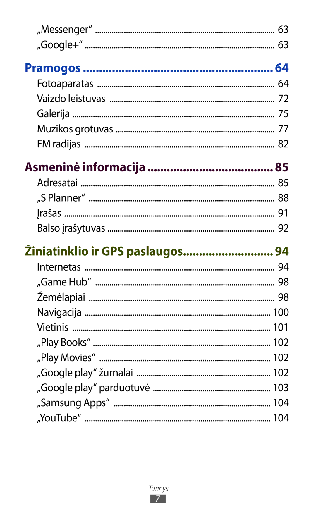 Samsung GT-S7560UWASEB, GT-S7560ZKASEB manual Asmeninė informacija, Žiniatinklio ir GPS paslaugos 