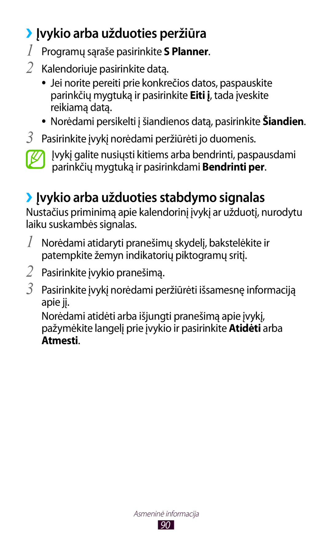 Samsung GT-S7560ZKASEB, GT-S7560UWASEB manual ››Įvykio arba užduoties peržiūra, ››Įvykio arba užduoties stabdymo signalas 