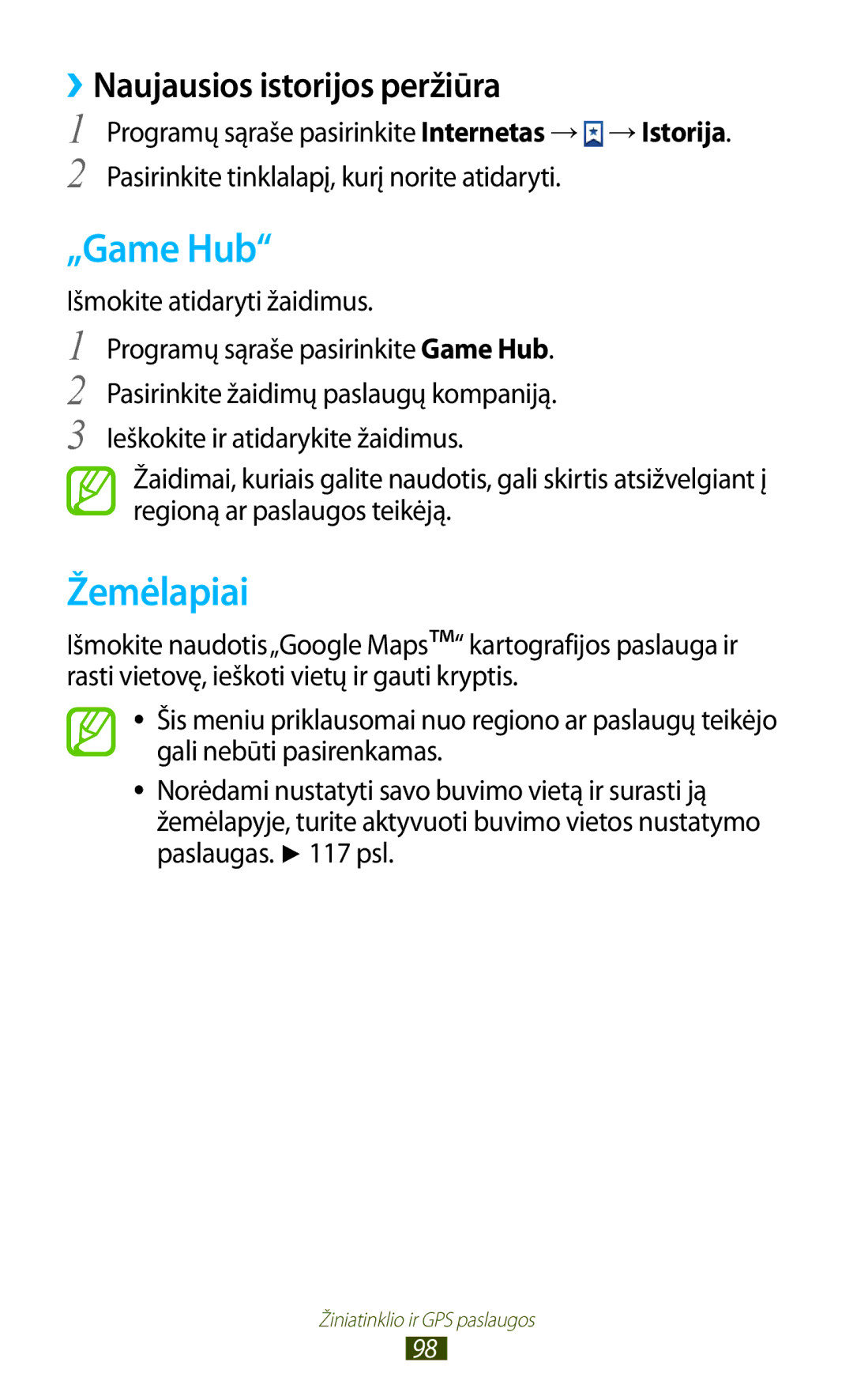 Samsung GT-S7560ZKASEB, GT-S7560UWASEB manual „Game Hub, Žemėlapiai, ››Naujausios istorijos peržiūra 