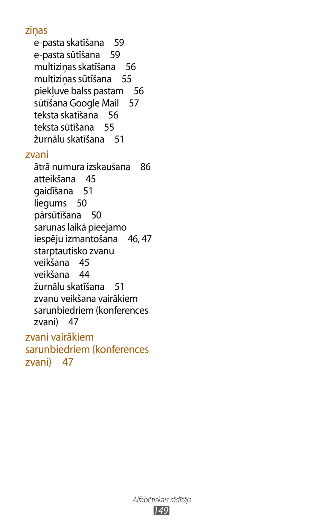 Samsung GT-S7560UWASEB, GT-S7560ZKASEB manual Zvani vairākiem sarunbiedriem konferences zvani  